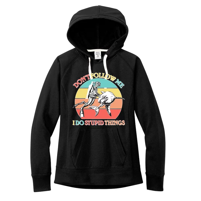 Don't Follow Me I Do Stupid Things Scuba Diver Women's Fleece Hoodie