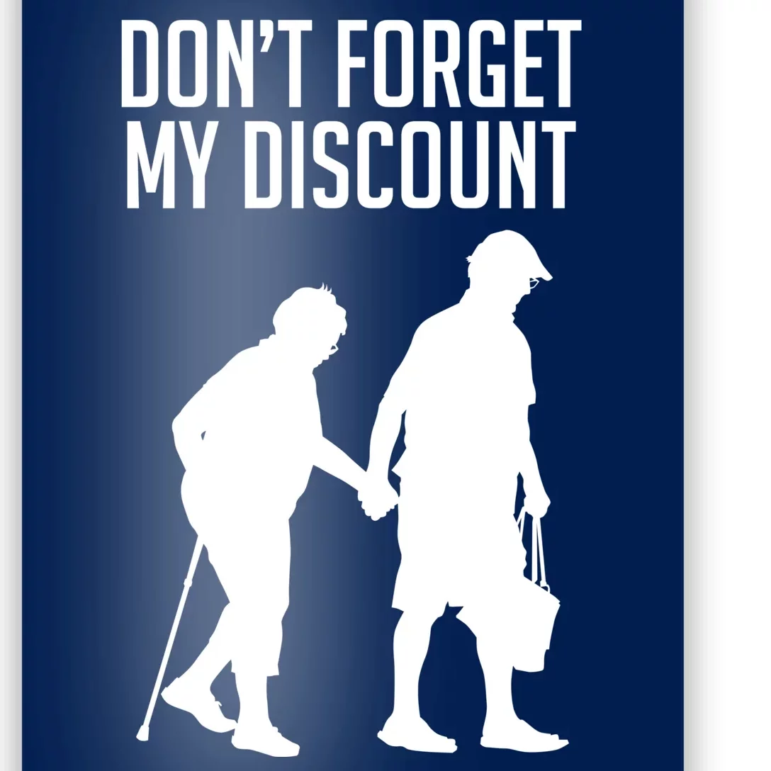 Don't Forget My Discount Poster