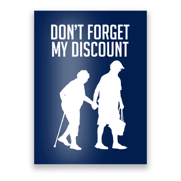 Don't Forget My Discount Poster