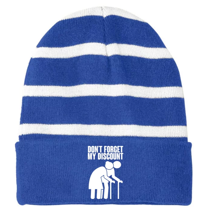 Don't Forget My Senior Citizen Discount Striped Beanie with Solid Band