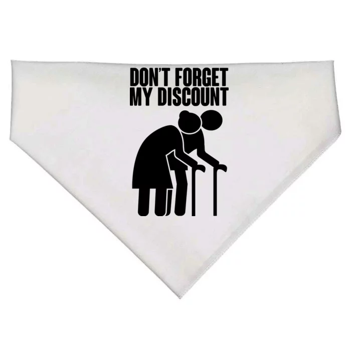 Don't Forget My Senior Citizen Discount USA-Made Doggie Bandana