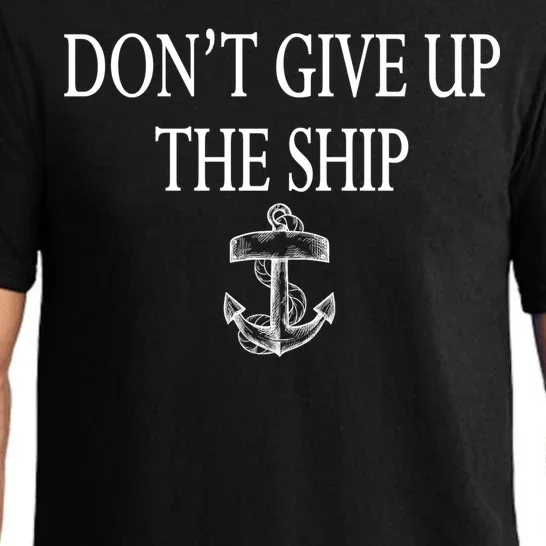 Don't Give Up The Ship Pajama Set