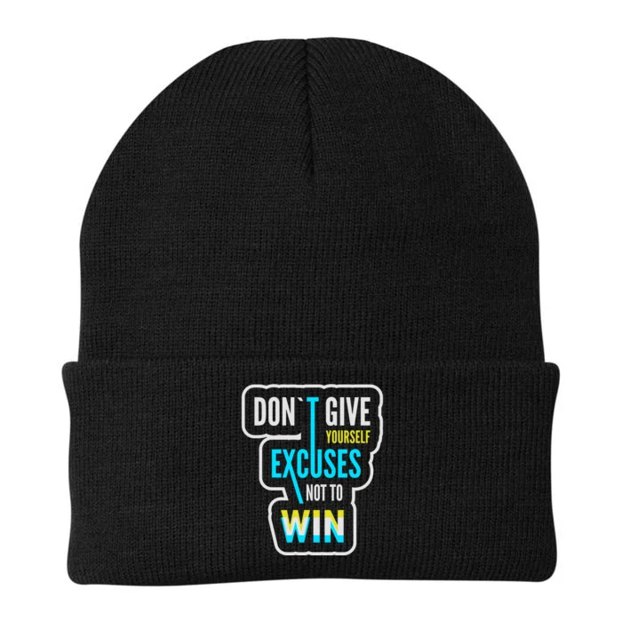 Don't Give Yourself Excuses Not To Win Knit Cap Winter Beanie