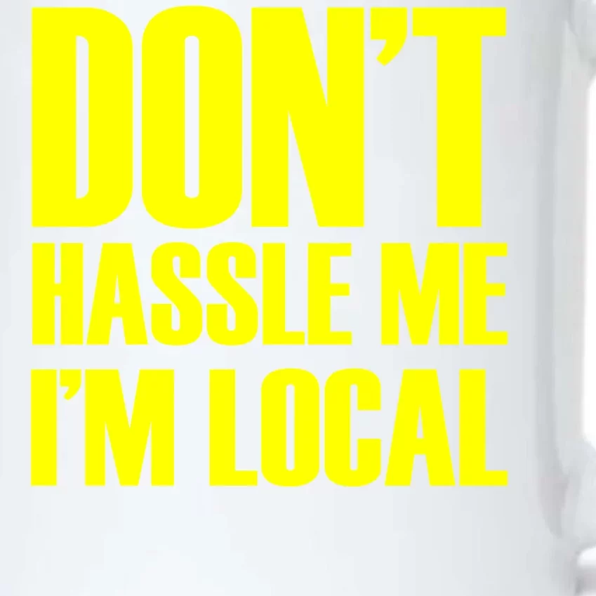 Don't Hassle Me I'm Local Funny Spring Break Beach Surfing Black Color Changing Mug