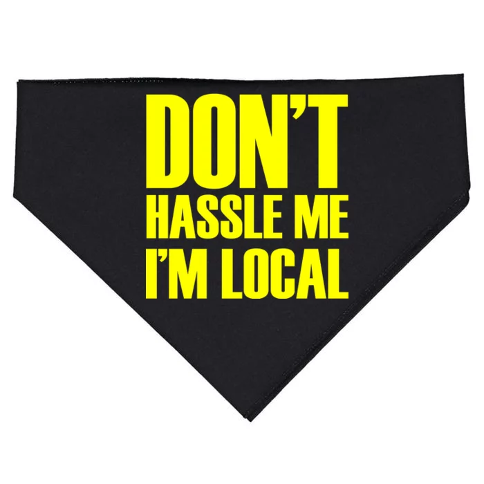 Don't Hassle Me I'm Local Funny Spring Break Beach Surfing USA-Made Doggie Bandana