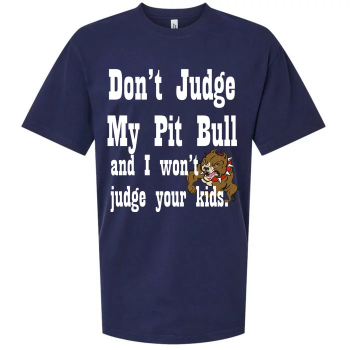 Don't Judge My Pit Bull Sueded Cloud Jersey T-Shirt