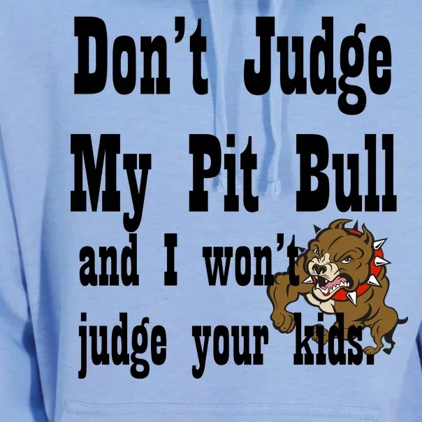 Don't Judge My Pit Bull Unisex Surf Hoodie