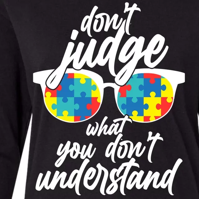 Don't Judge What You Don't Understand Autism Awareness Womens Cotton Relaxed Long Sleeve T-Shirt