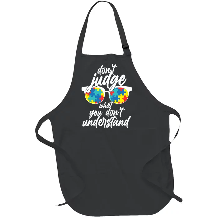 Don't Judge What You Don't Understand Autism Awareness Full-Length Apron With Pocket