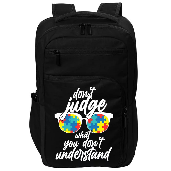 Don't Judge What You Don't Understand Autism Awareness Impact Tech Backpack