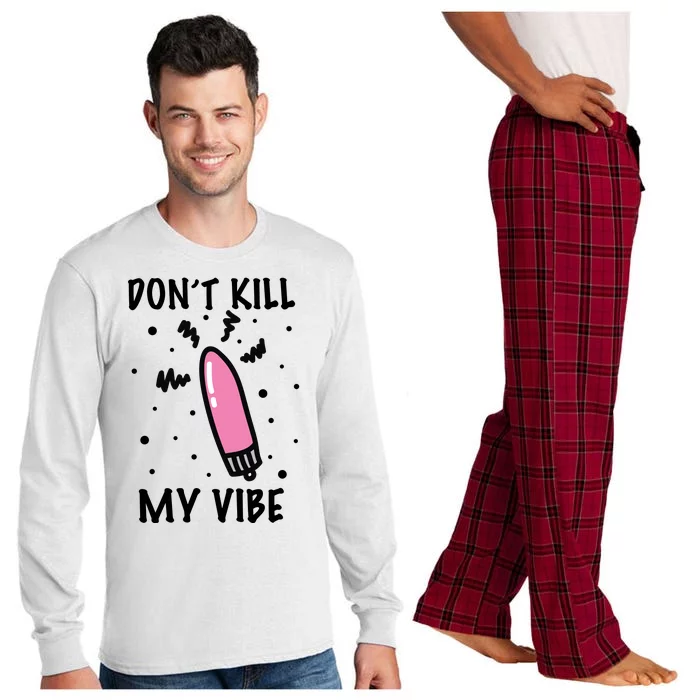 Don't Kill My Vibe Funny Long Sleeve Pajama Set