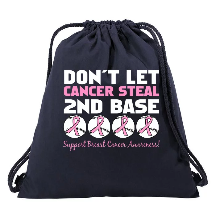 Don't Let Breast Cancer Steal Second 2nd Base Drawstring Bag