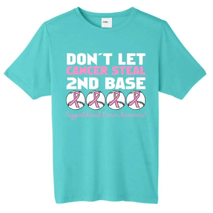 Don't Let Breast Cancer Steal Second 2nd Base ChromaSoft Performance T-Shirt