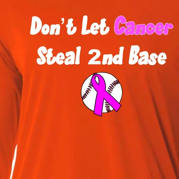 Don't Let Cancer Steal Second Base Cooling Performance Long Sleeve Crew