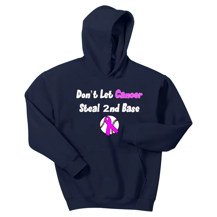 Don't Let Cancer Steal Second Base Kids Hoodie