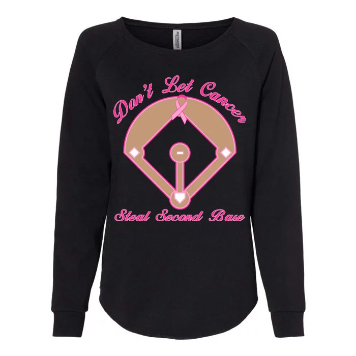 Don't Let Cancer Steal Second Base Diamond Womens California Wash Sweatshirt