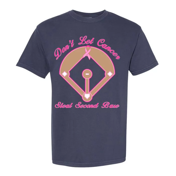 Don't Let Cancer Steal Second Base Diamond Garment-Dyed Heavyweight T-Shirt