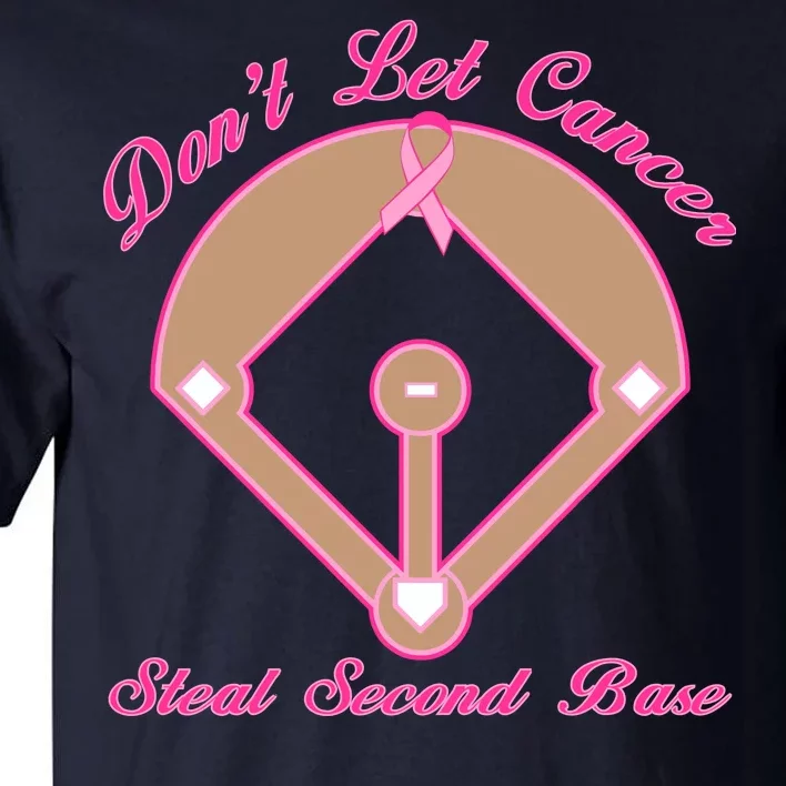 Don't Let Cancer Steal Second Base Diamond Tall T-Shirt