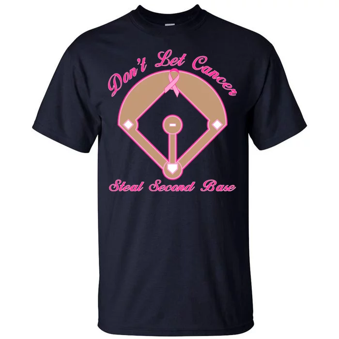 Don't Let Cancer Steal Second Base Diamond Tall T-Shirt