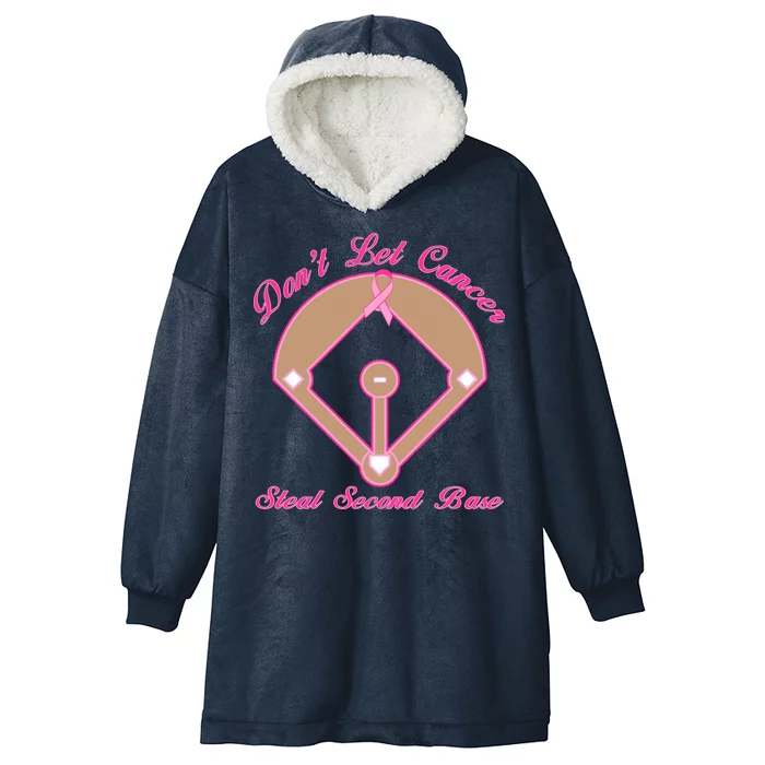 Don't Let Cancer Steal Second Base Diamond Hooded Wearable Blanket