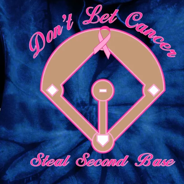 Don't Let Cancer Steal Second Base Diamond Tie Dye Hoodie