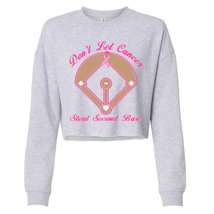 Don't Let Cancer Steal Second Base Diamond Cropped Pullover Crew