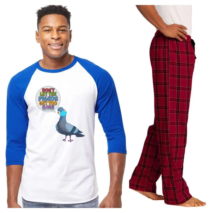 Don't Let the Pigeon Get Too Close Social Distancing Raglan Sleeve Pajama Set