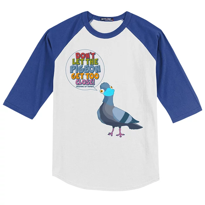 Don't Let the Pigeon Get Too Close Social Distancing Kids Colorblock Raglan Jersey