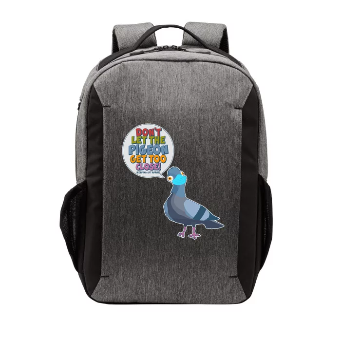 Don't Let the Pigeon Get Too Close Social Distancing Vector Backpack