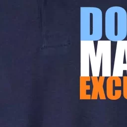 Don't Make Excuses Softstyle Adult Sport Polo