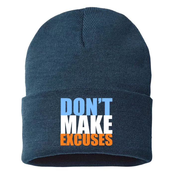 Don't Make Excuses Sustainable Knit Beanie