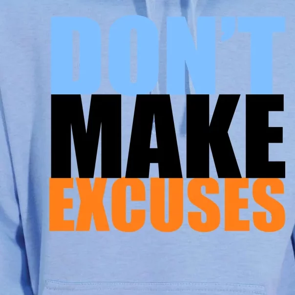 Don't Make Excuses Unisex Surf Hoodie