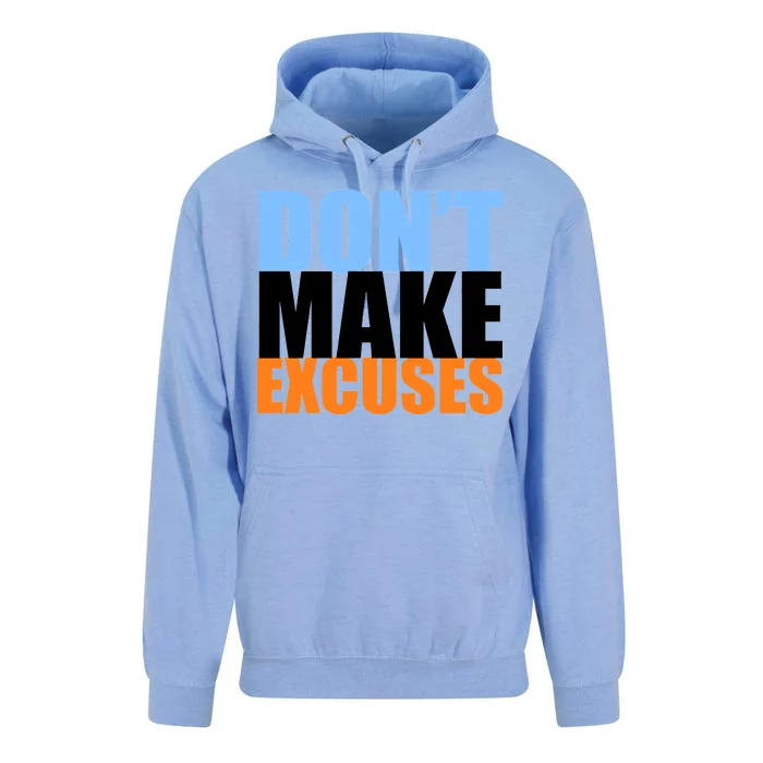 Don't Make Excuses Unisex Surf Hoodie