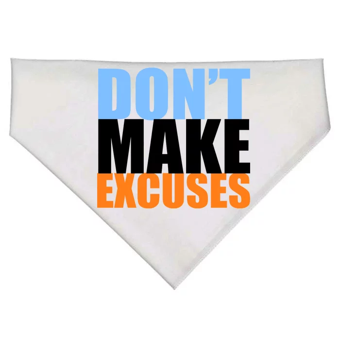 Don't Make Excuses USA-Made Doggie Bandana