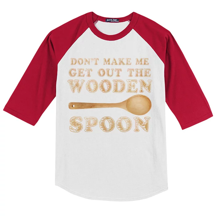 Don't Make Me Get Out the Wooden Spoon Kids Colorblock Raglan Jersey