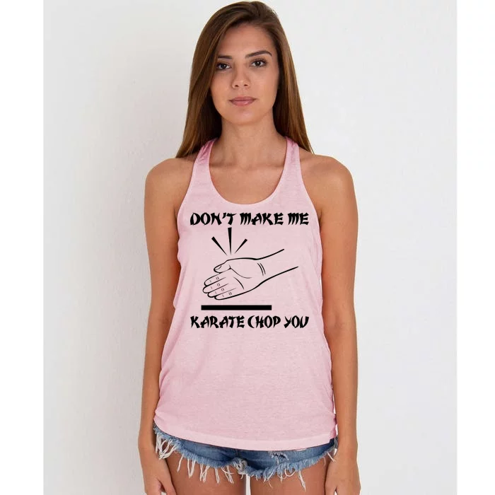 Don't Make Me Karate Chop You Women's Knotted Racerback Tank