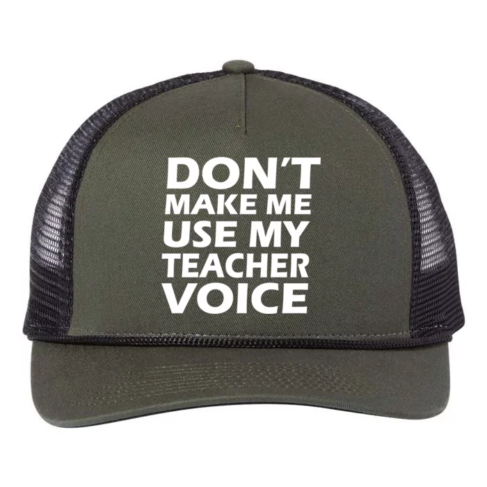 Don't Make Me Use My Teacher Voice Retro Rope Trucker Hat Cap