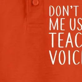 Don't Make Me Use My Teacher Voice Apple Dry Zone Grid Performance Polo