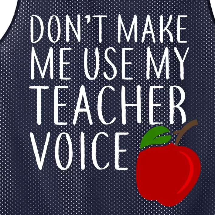 Don't Make Me Use My Teacher Voice Apple Mesh Reversible Basketball Jersey Tank