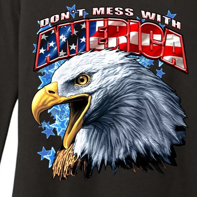 Don't Mess With America Womens CVC Long Sleeve Shirt