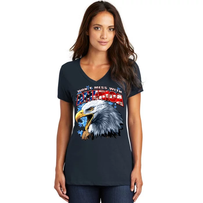 Don't Mess With America Women's V-Neck T-Shirt