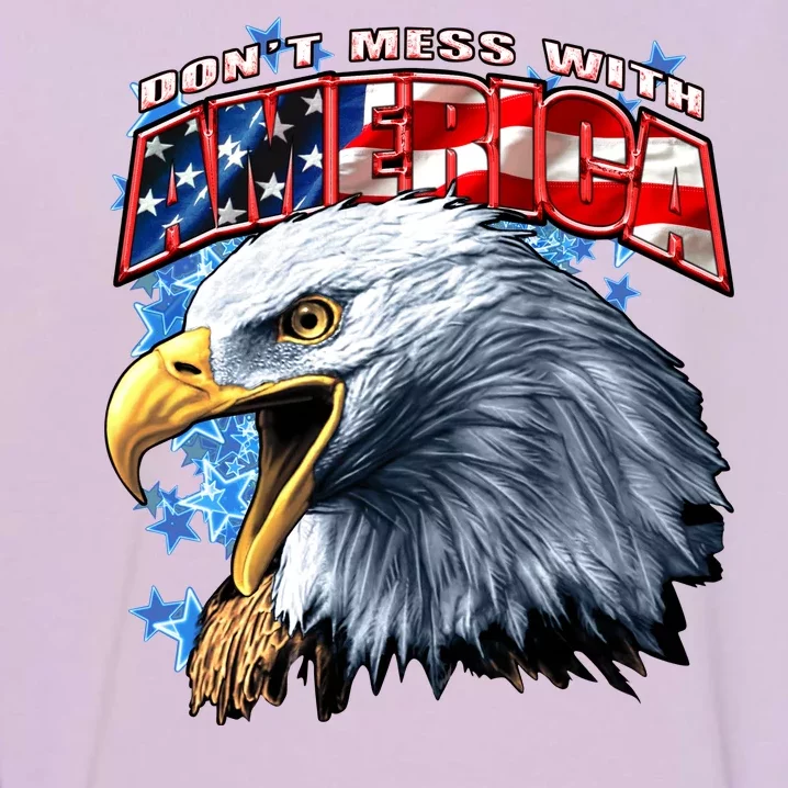 Don't Mess With America Garment-Dyed Sweatshirt