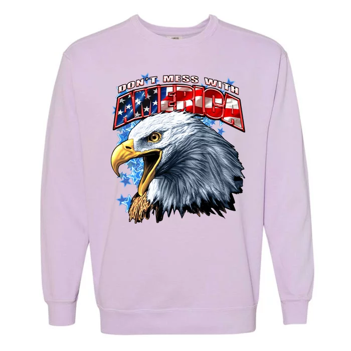 Don't Mess With America Garment-Dyed Sweatshirt