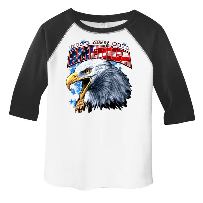 Don't Mess With America Toddler Fine Jersey T-Shirt