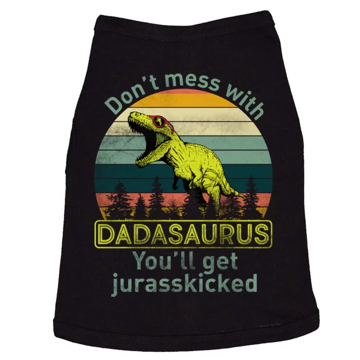 Don't Mess With Dadasaurus Doggie Tank