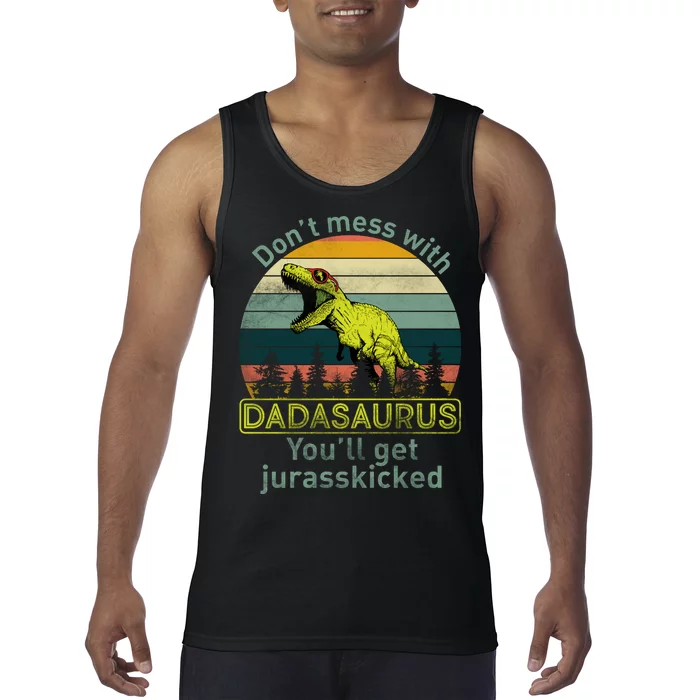 Don't Mess With Dadasaurus Tank Top