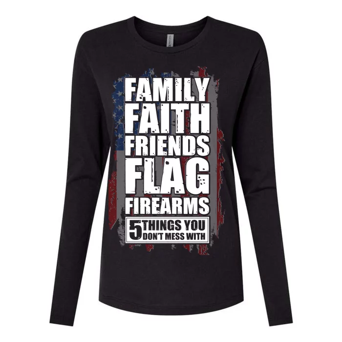 Don't Mess With Family Faith Friends Flag Firearms Womens Cotton Relaxed Long Sleeve T-Shirt