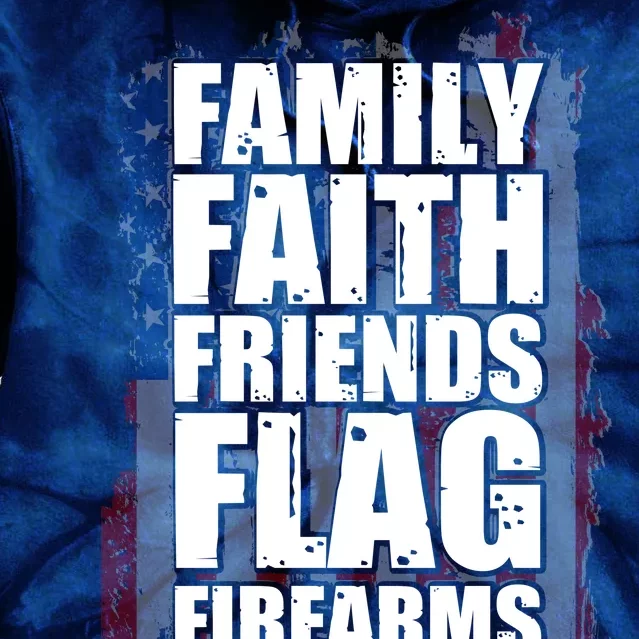 Don't Mess With Family Faith Friends Flag Firearms Tie Dye Hoodie