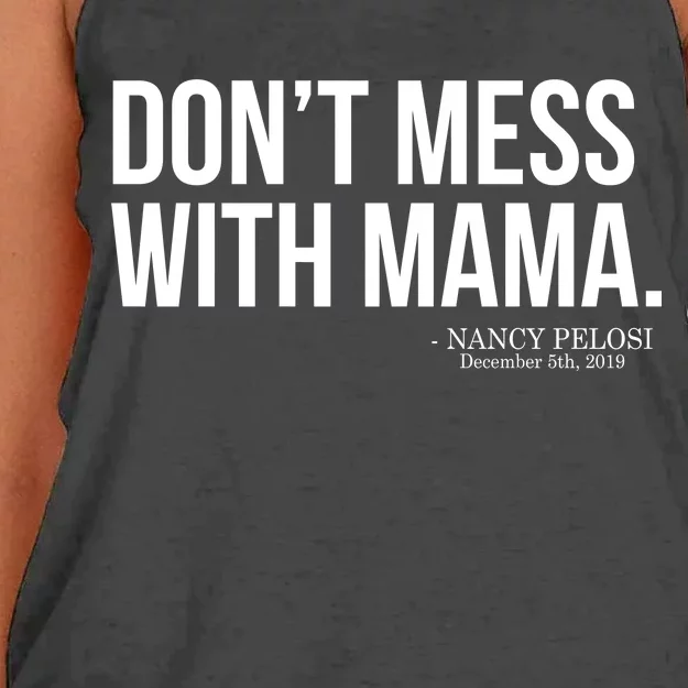 Don't Mess With Mama Me Nancy Pelosi Impeach Trump Women's Knotted Racerback Tank