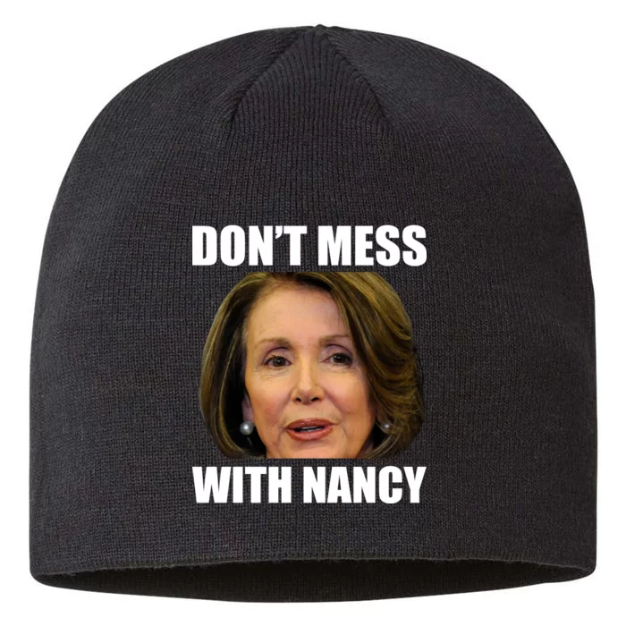 Don't Mess With Mama Nancy Pelosi 8 1/2in Sustainable Knit Beanie